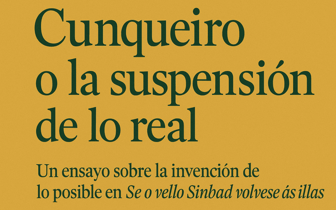 Cunqueiro o la suspensión de lo real