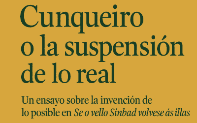 Cunqueiro o la suspensión de lo real